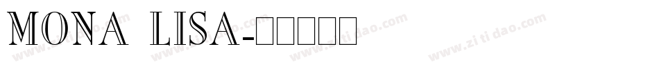 MONA LISA字体转换